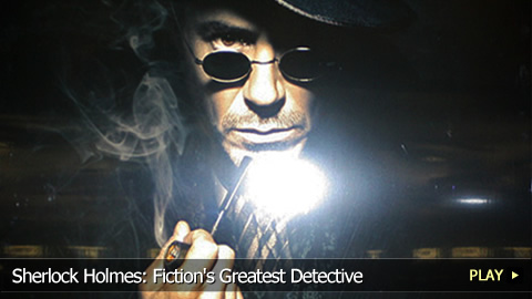 Sherlock Holmes: Fiction's Greatest Detective