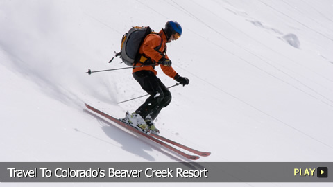 Travel To Beaver Creek Resort In Colorado