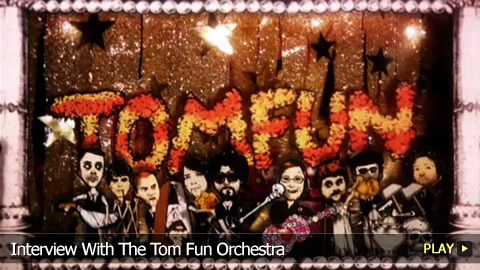 Interview With The Tom Fun Orchestra
