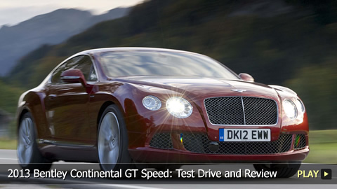 2013 Bentley Continental GT Speed: Test Drive and Review