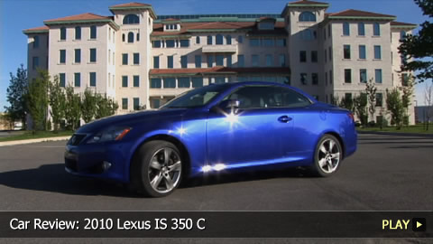 Test Drive: 2010 Lexus IS 350 C
