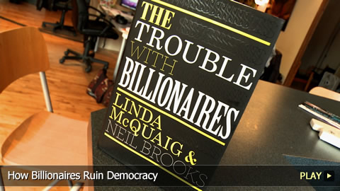 How Billionaires Ruin Democracy