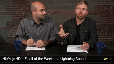 HipMojo 4D – Email of the Week and Lightning Round