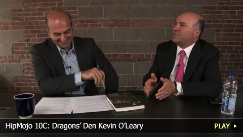 HipMojo 10C: Dragons' Den Kevin O'Leary