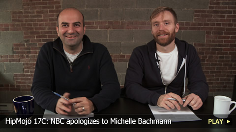 HipMojo 17C: NBC apologizes to Michelle Bachmann