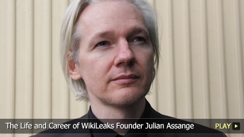 The Life and Career of WikiLeaks Founder Julian Assange