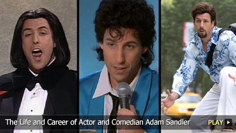 The Life and Career of Actor and Comedian Adam Sandler