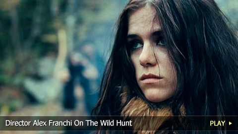 Director Alex Franchi On The Wild Hunt