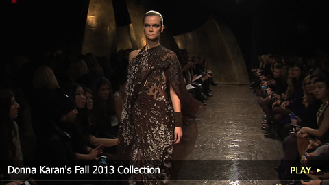 Donna Karan's Fall 2013 Collection at Mercedes-Benz Fashion Week: New York