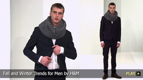 Fall and Winter Trends for Men by H and M