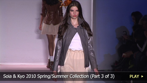 Soia and Kyo 2010 Spring/Summer Collection (Part 3 of 3)
