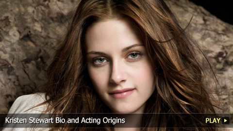 Kristen Stewart Bio and Acting Origins