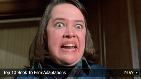 Top 10 Book To Film Adaptations
