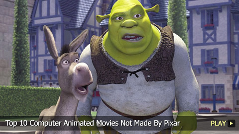 Top 10 Computer Animated Movies Not Made By Pixar