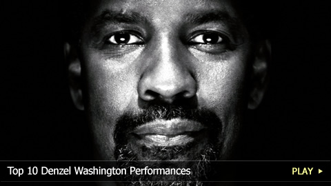 Top 10 Denzel Washington Performances