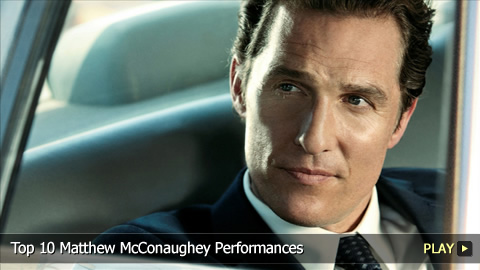 Top 10 Matthew McConaughey Performances