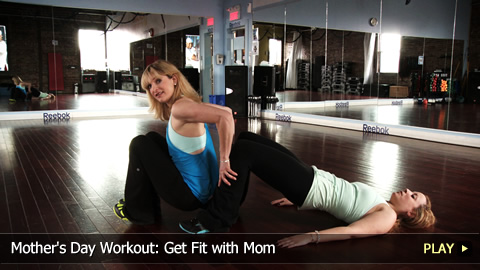Mother's Day Workout: Get Fit with Mom