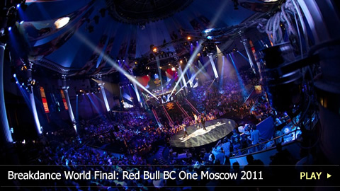 Breakdance World Final: Red Bull BC One Moscow 2011
