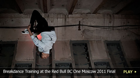 Breakdance Training at the Red Bull BC One Moscow 2011 World Final