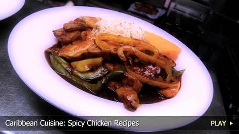 Caribbean Cuisine: Spicy Chicken Recipes