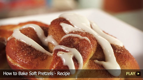 How to Bake Soft Pretzels - Recipe