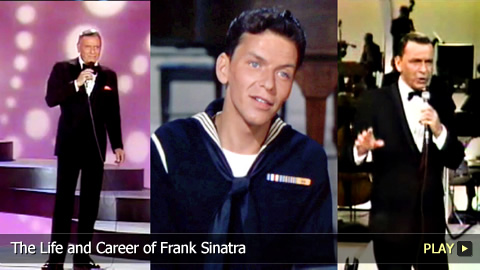 The Life and Career of Frank Sinatra