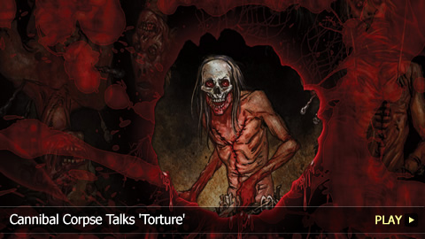 Cannibal Corpse Talks 'Torture'
