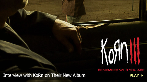 Interview With KoRn on Their New Album