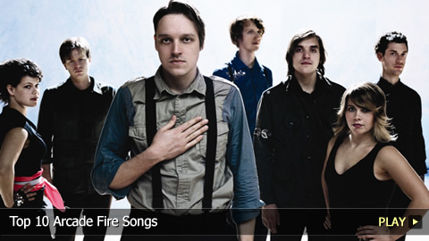 Top 10 Arcade Fire Songs