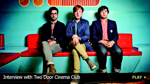 Interview with Two Door Cinema Club