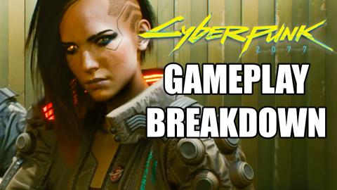 Cyberpunk 2077 Gameplay Breakdown / Reaction