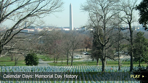 Calendar Days: Memorial Day History