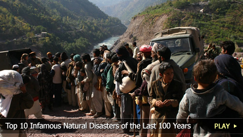 Top 10 Infamous Natural Disasters of the Last 100 Years