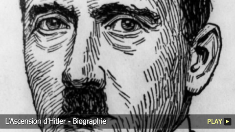 L'Ascension d'Hitler - Biographie