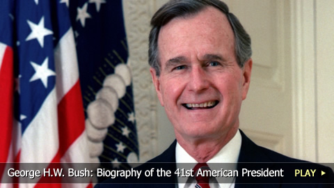 George H.W. Bush: Biography of the 41st American President 