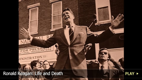 Ronald Reagan: Life and Death of a President