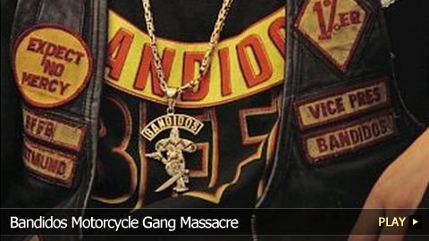 Bandidos Motorcycle Gang Massacre