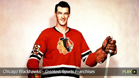 Chicago Blackhawks - Greatest Sports Franchises