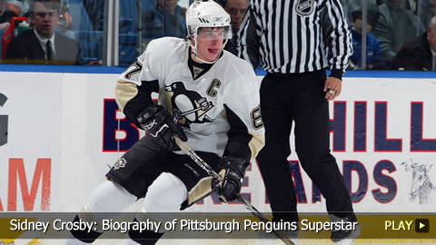Sidney Crosby: Biography of Pittsburgh Penguins Superstar
