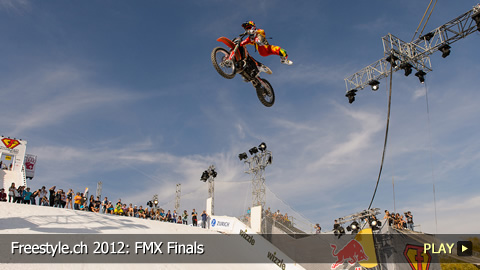 Freestyle.ch 2012: FMX Finals at Europe's Biggest Freestyle Event
