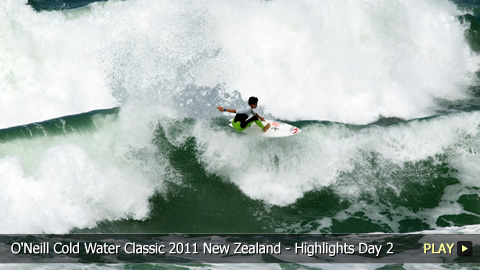 O'Neill Cold Water Classic 2011 New Zealand - Surfing Highlights: Day 2