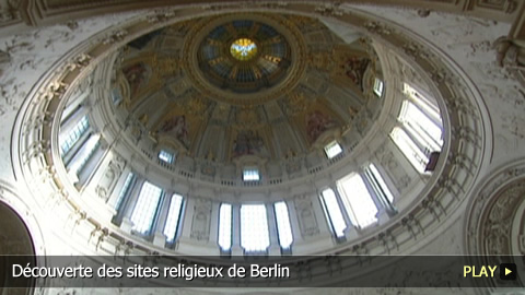 Découverte des sites religieux de Berlin