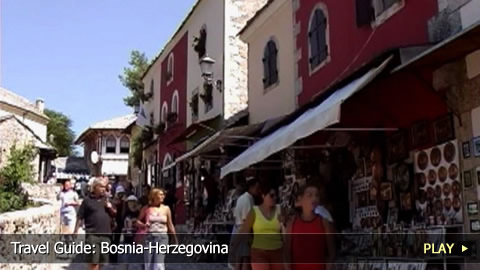 Travel Guide: Bosnia-Herzegovina