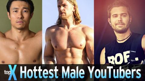 Top 10 Hottest Male YouTubers -  TopX Ep.32