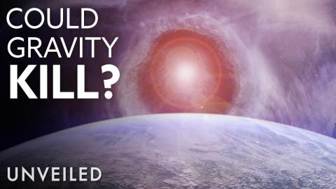Could an Explosive Gravity Wave Ever Kill Us All? | Unveiled