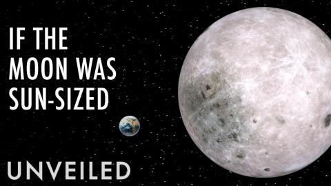 What If The Moon Was As Big As The Sun? | Unveiled