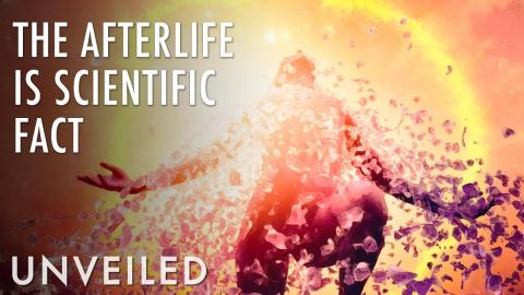 What If We Proved Life After Death? | Unveiled