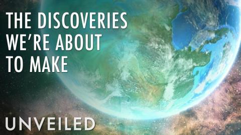 8 Space Discoveries That Could Happen in the Next 10 Years | Unveiled