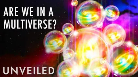 4 Reasons We Probably Live In The Multiverse | Unveiled