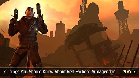 7 Things You Should Know About Red Faction: Armageddon